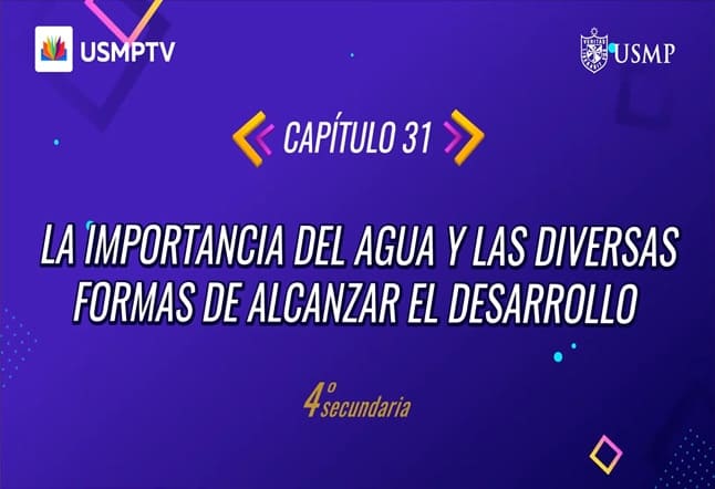 Capítulo N° 31 - La Importancia del Agua